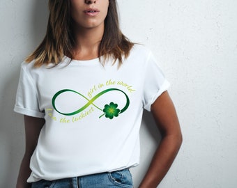 Luckiest Girl in World Inspirational T-Shirt, Custom Motivational Infinity Symbol Tee, Mindfulness, Uplifting Positive Thinking Soft Cotton