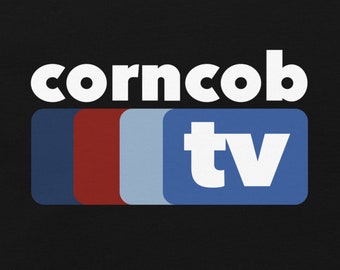 Ich denke, Sie sollten Corncob TV Unisex T-Shirt ITYSL . verlassen