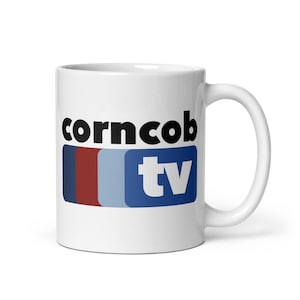 Ich denke, Sie sollten Corncob TV Keramiktasse ITYSL . verlassen
