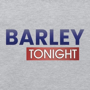 I Think You Should Leave Barley Tonight Unisex T-Shirt ITYSL