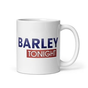 I Think You Should Leave Barley Tonight Ceramic Mug ITYSL