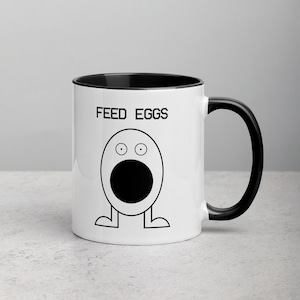 Ich denke, Sie sollten Feed Eggs Keramikbecher ITYSL . lassen