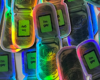 I’m Gay Flip Phone - Holographic Vinyl Sticker