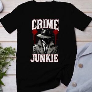 Criminal Cases Murderer True Crime T-shirt, Storie horror mistiche per i fan del crimine, Top criminale drogato misterioso, Camicia investigativa