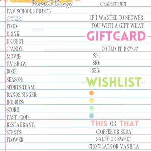 May include: A printable teacher gift wish list with a pink and green pencil design. The list includes categories for favorite school subject, color, food, drink, dessert, candy, movie, TV show, book, season, sports team, bands/singer, hobbies, store, fast food, restaurant, scents, and flower. It also includes a section for a gift card with options for $5, $10, and $25. The list also includes a "This or That" section with options for coffee or soda, salty or sweet, chocolate or vanilla, bright or neutral, and candles or diffuser scents.