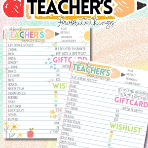 May include: A printable teacher appreciation gift guide with a colorful design. The guide includes a list of favorite things, a wishlist, and a "This or That" section. The text includes "A few of my Teacher's Favorite Things".