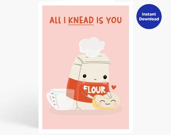 All I Knead Is You, Cute Anniversary Card, Love Cat Card, Cute Valentine Card, Card for him, Card for her, Printable Funny Romantic Card