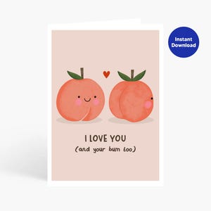 Peachy Bum Valentinstag Karte, lustige Valentinstag Karte, süße Valentinstag Karte, Karte für Sie, ich liebe dich und deinen Penner, digitaler Download