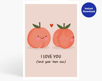 Funny Valentine's Day Card: Peachy Bum Love (Digital Download)