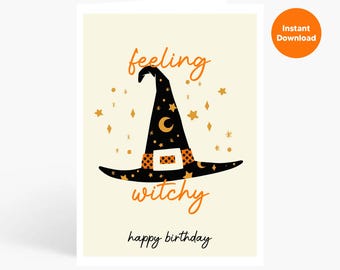 Printable Birthday Card, Feeling Witchy Card for Halloween Birthday, Instant Download, October Birthday Card, Halloween/Birthday Card, Witch