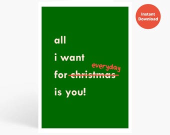 Romantic Christmas Card: All I Want is You (Digital Download)