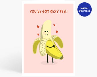 Printable Dirty Valentine's Day Card, Naughty Anniversary Card, Valentine's Card, Card for Her/Him, Card for husband/wife, Banana Card