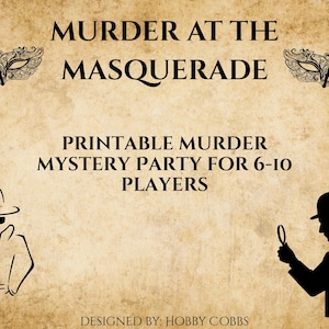Printable Murder Mystery Game – Masquerade Ball Theme (6–10 Players)