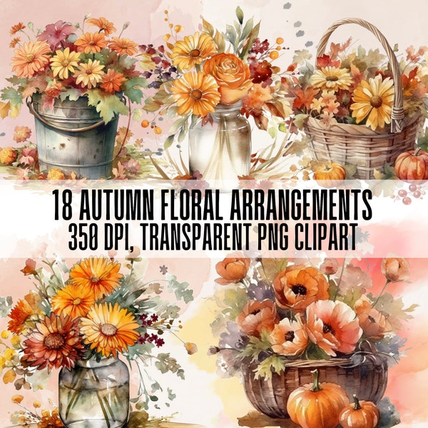 Autumn Floral Arrangements Clipart Bundle. Watercolor Fall Flowers, Rustic farmhouse, bouquet, vase, pail, Transparent PNG, commercial use.