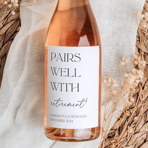 Pairs Well With Retirement Wine Gift Label Retiring Announcement Wine Label Champagne Custom Retirement Coworker Gift For Retiring Funny