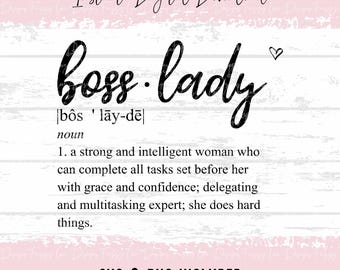 Boss Lady SVG, Boss Lady PNG, Boss Lady, Girl Boss svg, Girl Boss png, Boss Lady Definition, Boss Lady Day Gift Idea,  Boss Babe Gifts