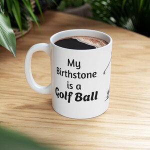 Golf Ball Birthstone Mug: Funny Golfer Gift, Ceramic Coffee Cup