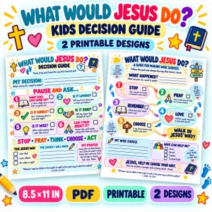 May include: Two printable 8.5 x 11 inch PDF decision guide sheets titled What Would Jesus Do. The colorful worksheets feature numbered steps, checkboxes, and prompts for kids to pause, pray, and make wise choices, decorated with icons of crosses, hearts, stars, and bibles.