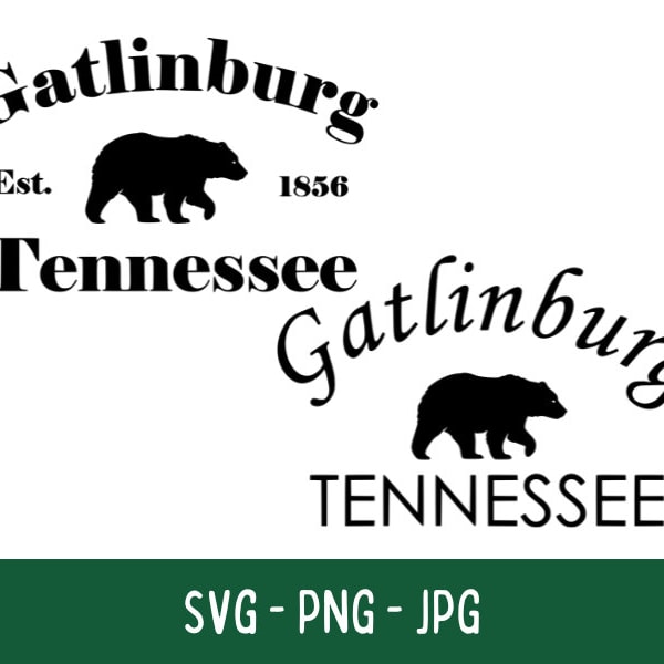 Gatlinburg SVG-PNG-JPG - Great Smoky Mountain National Park - Cricut Cut File