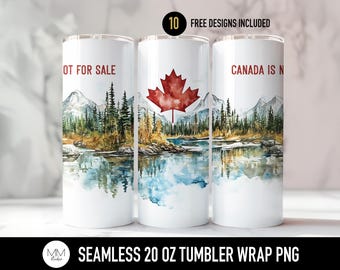 Envoltura para vaso "Canadá no está en venta", imagen PNG sin costuras "Orgullo canadiense" para sublimación de vaso de 20 oz, diseño recto y delgado de hoja de arce en acuarela