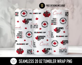 Envoltura para vaso de Canadá con codos arriba, PNG sin costuras "Canadá no se vende" para sublimación de vasos de 20 oz, Orgullo canadiense, True North Skinny Straight PNG
