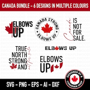 Canada bundel van 6 SVG PNG-ontwerpen, ellebogen omhoog PNG, Canada True North Strong en niet te koop, Canadese shirtontwerpen, sublimatie gesneden bestanden