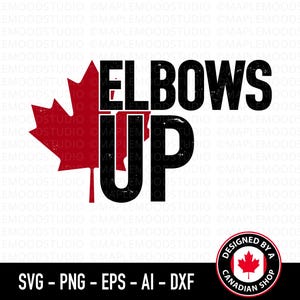 May include: Black and red graphic design with the text "Elbows Up" and a stylised Canadian maple leaf. The design also includes the text "Designed by a Canadian Shop".