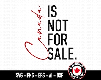 Canadá no está a la venta SVG, SVG canadiense, Día de Canadá rojo PNG, Diseño de camiseta de Canadá, Archivo de corte Cricut de transferencia de PNG de sublimación, Hecho en Canadá