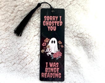 Marcapáginas Sorry I Ghosted You - Marcapáginas de lectura compulsiva - Marcapáginas de Halloween - Marcapáginas espeluznante - Marcapáginas de otoño