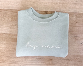 Embroidered BOY MAMA Sweatshirt | Unisex Fit