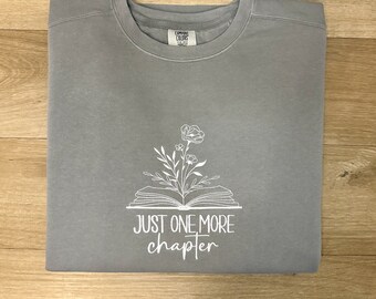 Embroidered JUST ONE MORE | Comfort Colors | Unisex Fit