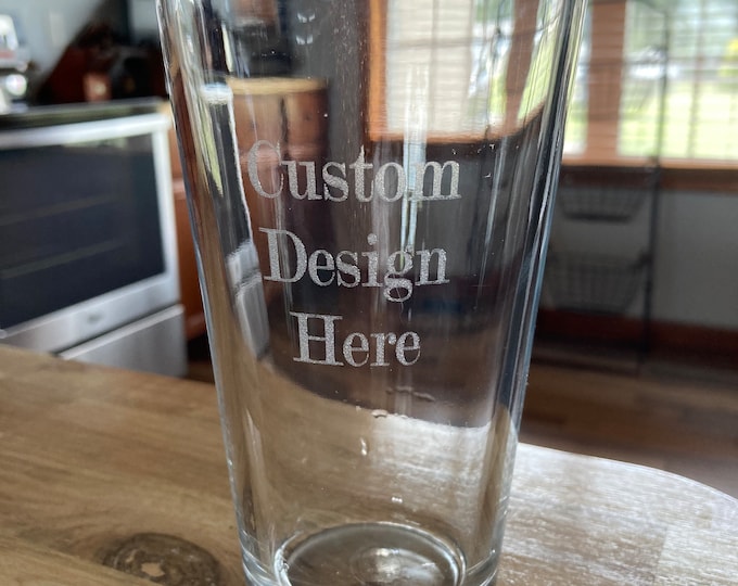 Personalized engraved pint glass 16oz. Get your own custom glassware. Made in USA