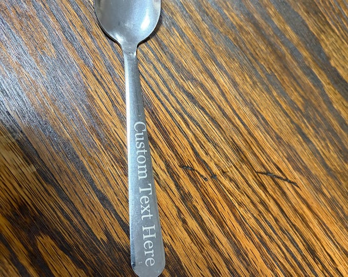 Custom engraved tea spoon.  Stainless steel.
