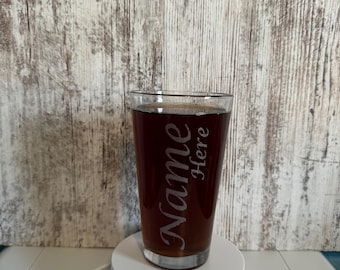 Personalized engraved pint glass 16oz. Get your own custom glassware. Name vertical on the glass. Made in USA