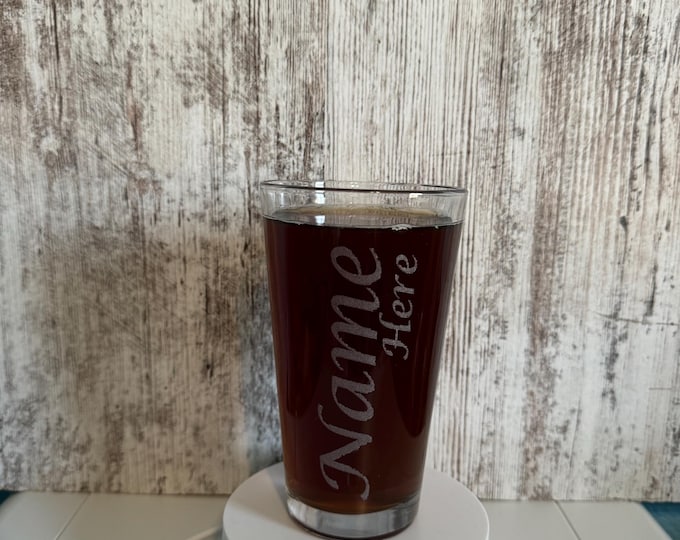 Personalized engraved pint glass 16oz. Get your own custom glassware. Name vertical on the glass. Made in USA