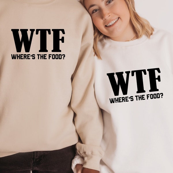 Funny Thanksgiving Shirts, Where is The Food Shirt, WTF Shirt, Friendsgiving Shirt, Cute Turkey Shirts, Family Matching Thanksgiving Shirts
