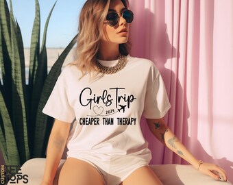 Girls Trip 2025 Custom Text Airport Shirt, Girls Trip Cheaper Than Therapy, Girls Vacation Shirt, Girls Weekend Trip, Vacay Mode Shirt