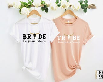 Western Bachelorette Party Shirt: Getting Hitched Rowdy Bride Tribe