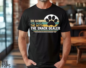 Dog dad The Man The Myth The Snack Dealer Shirt, Father’s Day Shirt, Funny Dog Dad Shirt, Gift for Dad, Dog Dad Gift, Dog Lover Gift Tee
