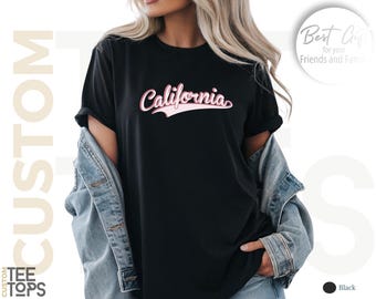 California Home State Tee, Cute California Shirt, California Gift Shirt, Trendy Custom Shirt, Made in California, West Coast Tee, Cali Girl