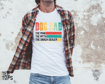Father’s Day Shirt, Funny Dog Dad Shirt, Dog dad The Man The Myth The Snack Dealer Shirt, Gift for Dad, Dog Dad Gift, Dog Lover Gift
