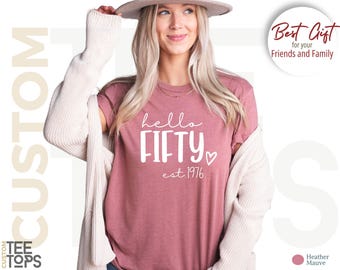 50th Birthday Shirt, Hello 50 Shirt, Fifty Years Old Gift, 50th Birthday Gift, Hello Fifty Shirt, 50 Years Old Shirt, Birthday Est 1976 Tee