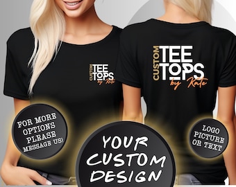 Custom Design T-Shirt: Personalized Front and Back Print