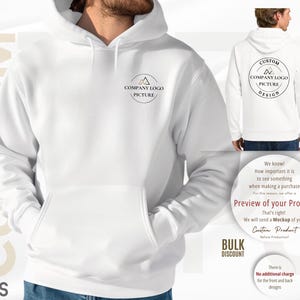 May include: A white hoodie with a front pocket and a hood. The front of the hoodie has a small circular logo with the text "COMPANY LOGO PICTURE". The back of the hoodie has a larger circular logo with the text "CUSTOM COMPANY LOGO PICTURE DESIGN".