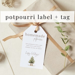 May include: A white gift tag with the text "homemade potpourri" and instructions for using the potpourri. The tag also has a small illustration of a potted Christmas tree and the text "happy holidays!"
