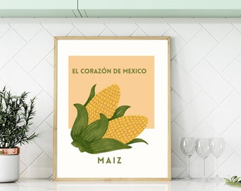 Mexican Food Print Corn Poster Mexican Kitchen Decor Maiz Elote Latina Wall Art Farmers Market Poster Cocina Mexicana Mexican Kitchen Art