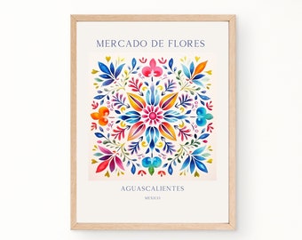 Aguascalientes Print Flower Market Download Mexico Travel Poster Colorful Floral Wall Art Flower Market Wall Art Mexico Poster Floral Folk