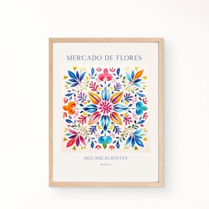Aguascalientes Print Flower Market Download Mexico Travel Poster Colorful Floral Wall Art Flower Market Wall Art Mexico Poster Floral Folk