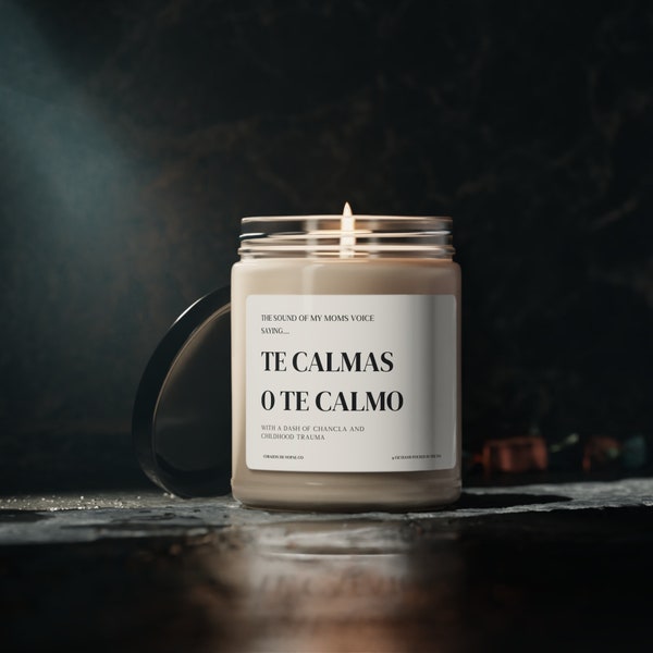 Te Calmas O Te Calmo Humor Candle Mexican Candle Chancla Mexican Culture Mexican House Gifts For Candle Lovers La Chancla Spanglish
