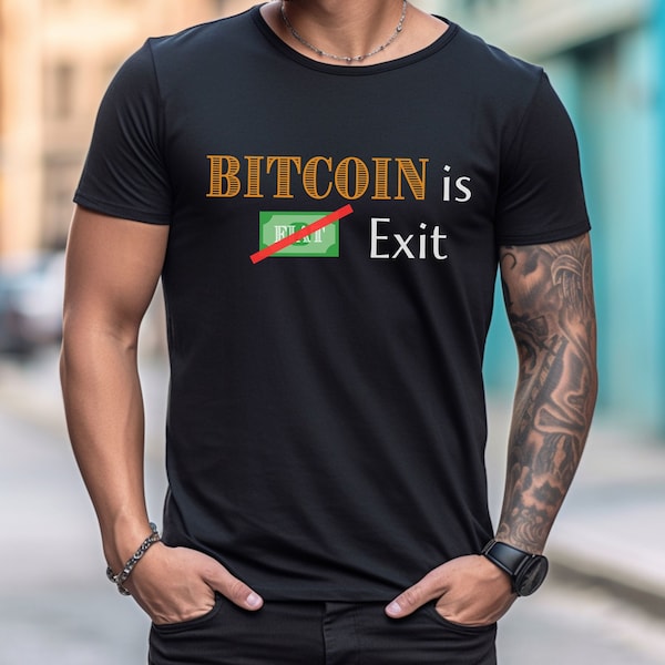 Bitcoin Shirt "FIAT Exit", Bitcoin T-Shirt, Bitcoin Merch, Crypto Shirt, Crypto Gift, BTC, Bitcoin Merchandise, Bitcoin Fan Shirt,